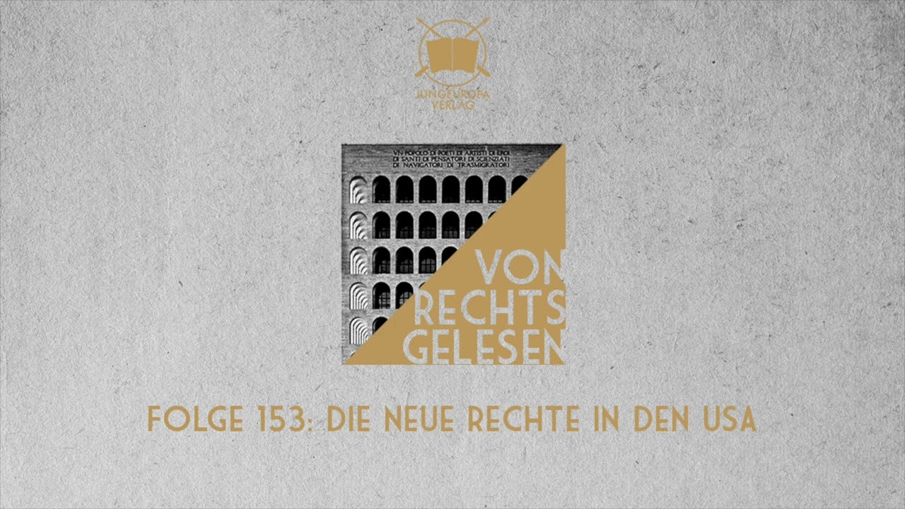 »Revolution oder Blendwerk? Die heutige Rechte in den USA« | Von rechts gelesen #153