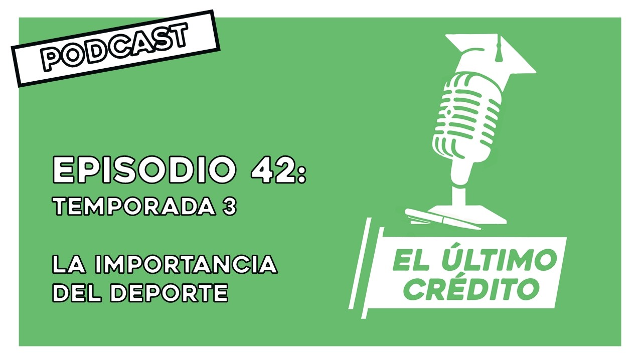 Episodio 42 - La IMPORTANCIA del DEPORTE