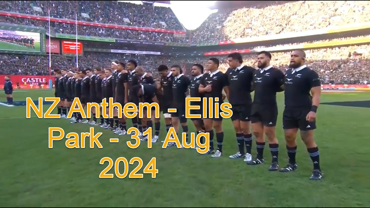 New Zealand National Anthem - Ellis Park - Springboks vs All Blacks - 31 August 2024