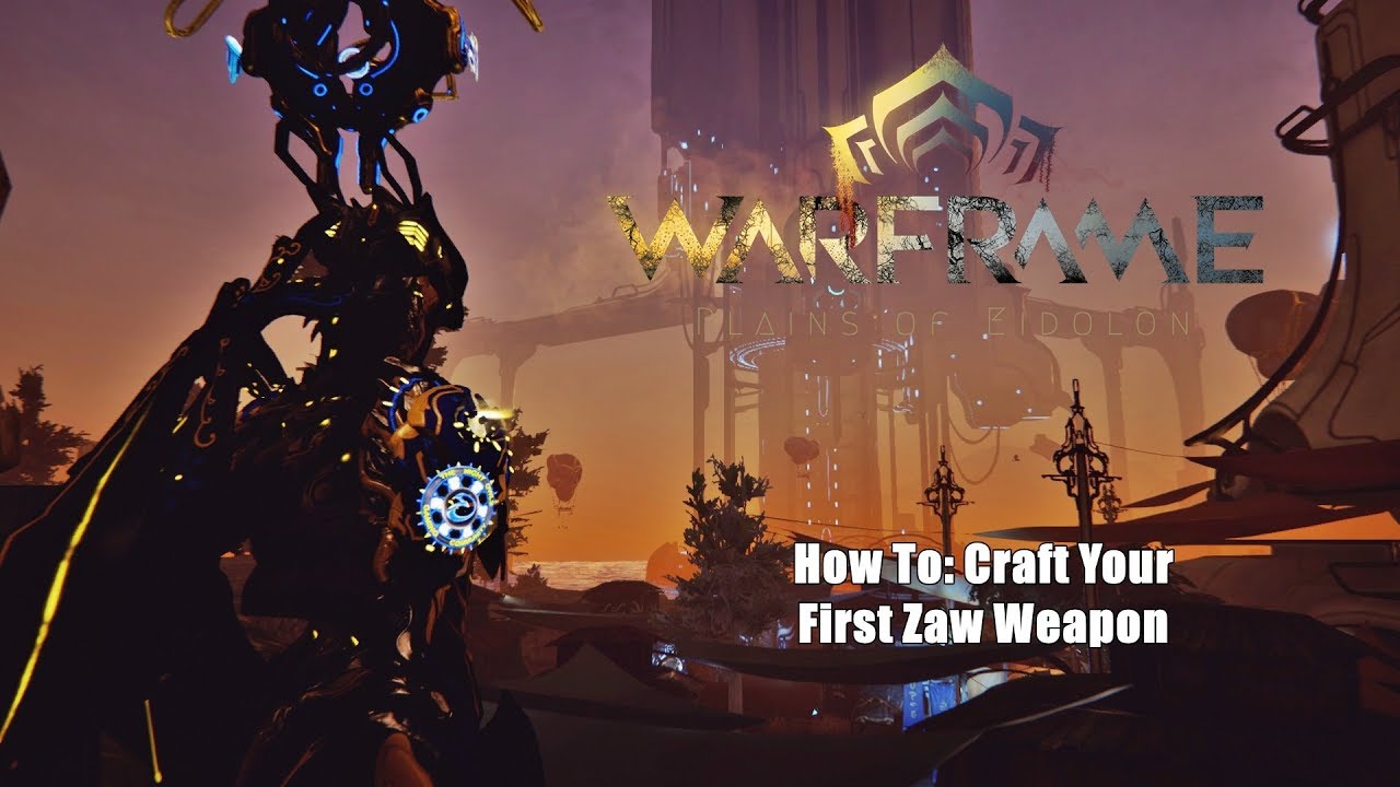 Warframe: How To Craft Your First Zaw in Plains of Eidolon