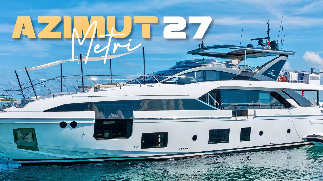 Inside the Ultimate Luxury Yacht ~ 2023 Azimut 27 Metri Full Walkthrough!