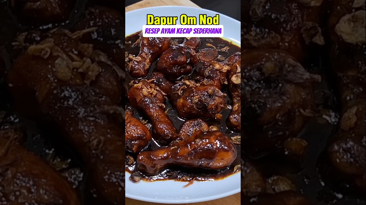 SUMPAH ENAK BANGET AYAM KECAP SEDERHANA INI #cooking #ayamkecap #resepayam