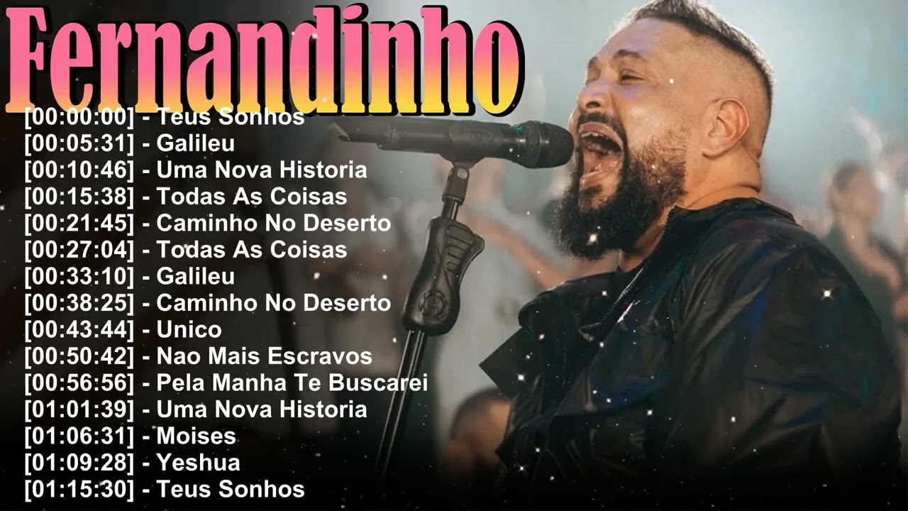 Fernandinho Maiores Sucessos – Louvores de Adoração Profunda que Marcaram Gerações