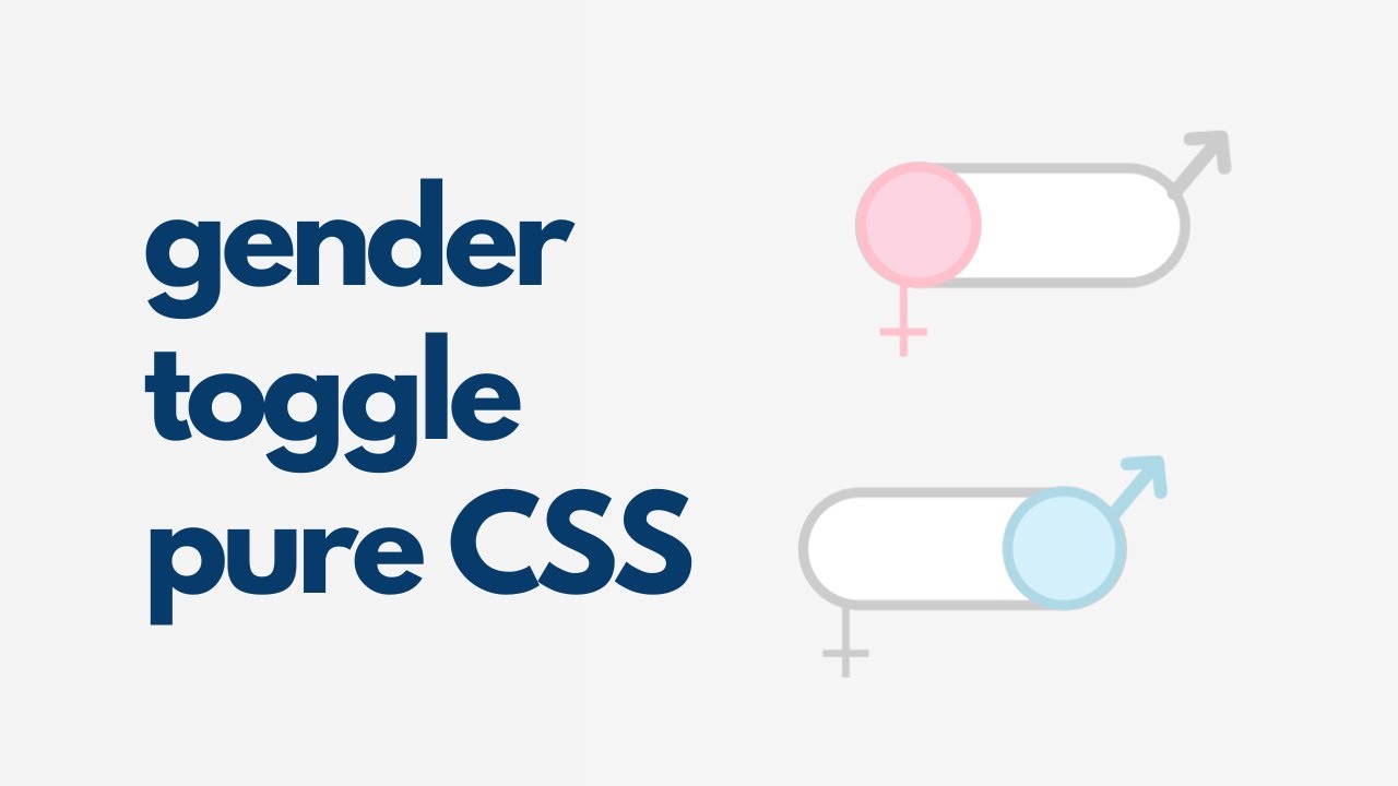 How to make Gender Toggle Switch Pure CSS step by step | #heresthecode #coding #purecss