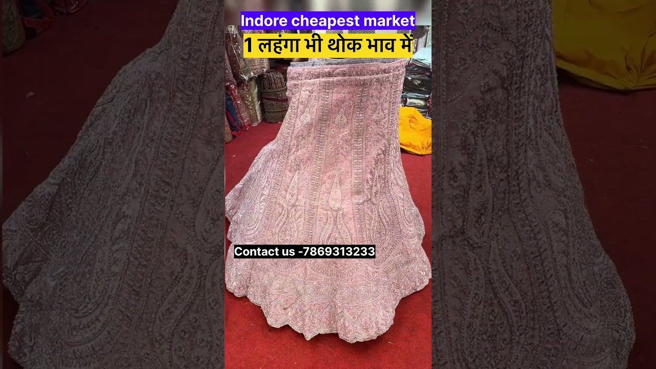 Indore lehenga market इंदोर के इस मार्केट से खरीदो ब्राइडल लहंगा सस्ते में Laddies business idea