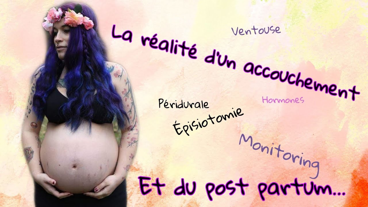 [ACCOUCHEMENT] Certaines réalités...