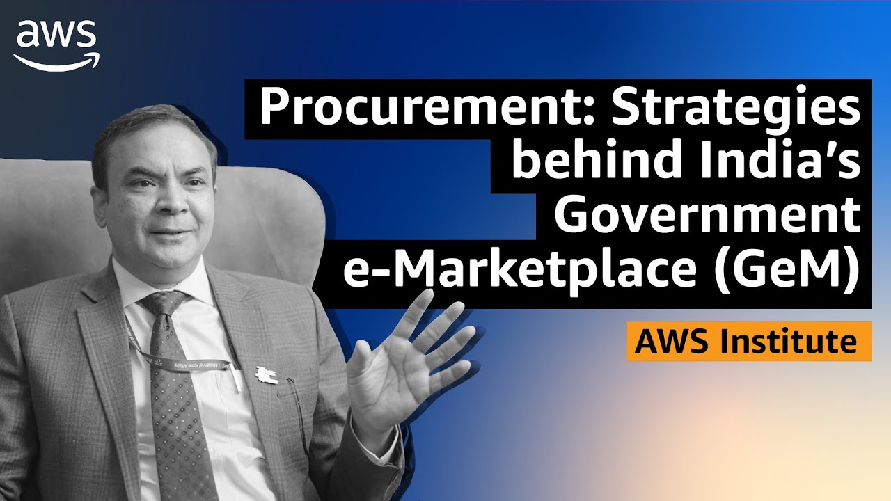 Procurement: Strategies Behind India&rsquo;s Government e-Marketplace (GeM) | AWS Public Sector