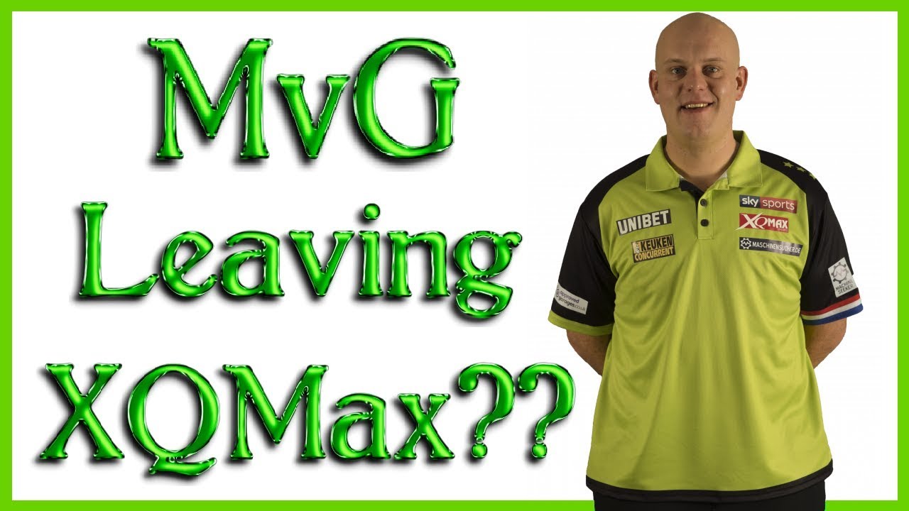 Is Michael van Gerwen  Leaving XQMax?
