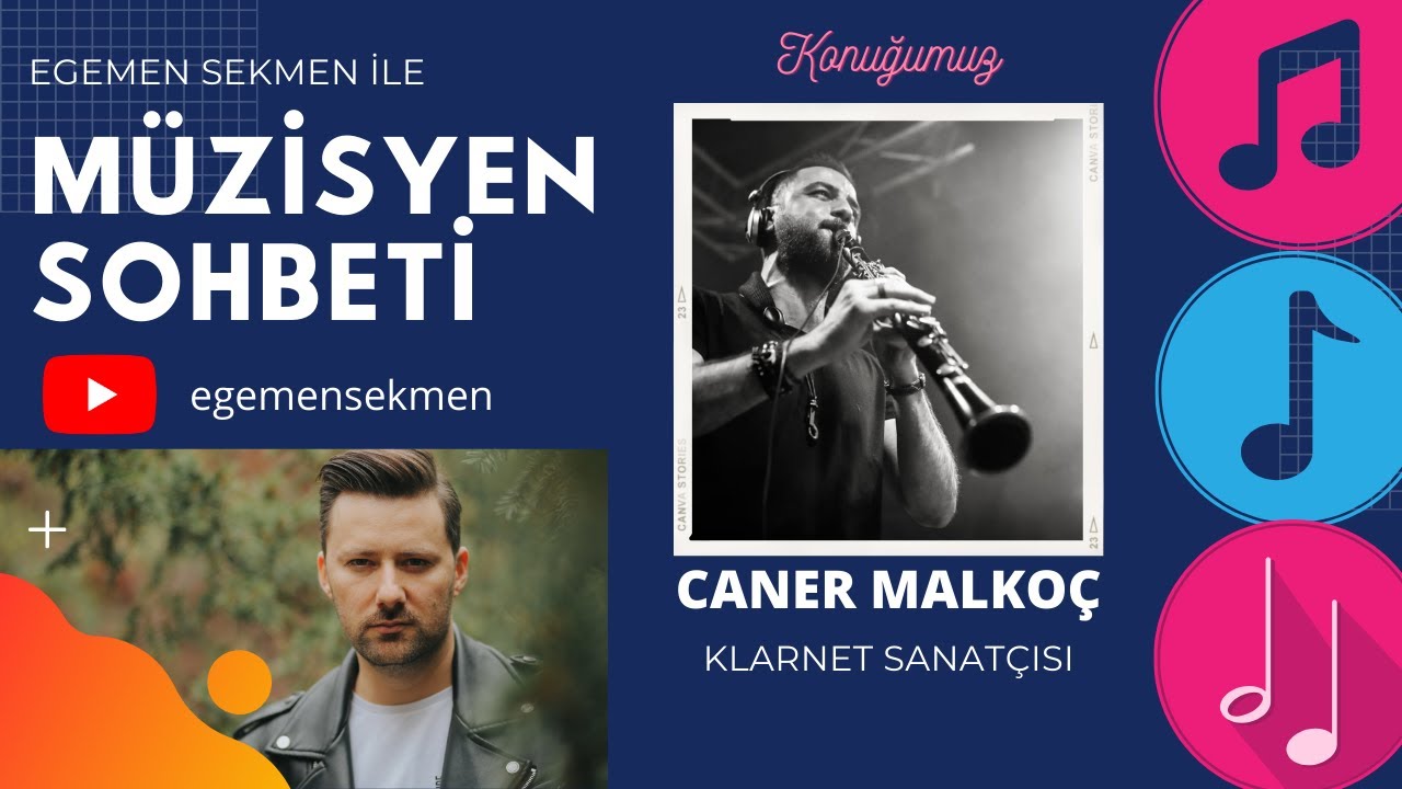 Müzisyen Sohbeti - Konuk: Caner Malkoç Klarnet Sanatçısı