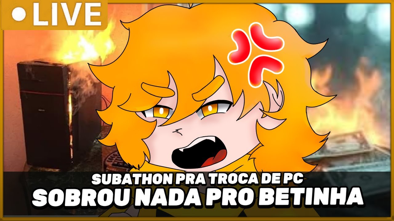 SUBATHON PRA TROCA DE PC!! | SUBATHON - DIA 1