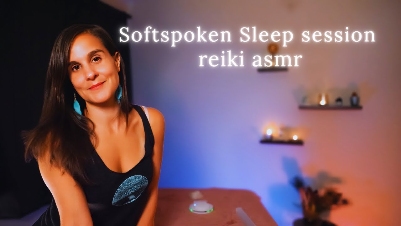 ReikiASMR Soft Spoken Sleep Treatment