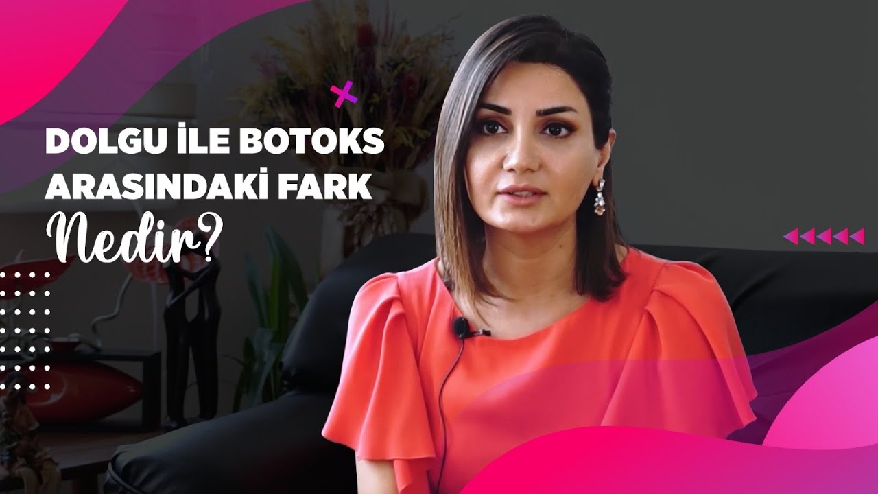 Dolgu ile Botoks Arasındaki Fark Nedir? | Şirin Çelik Yanıtlıyor!