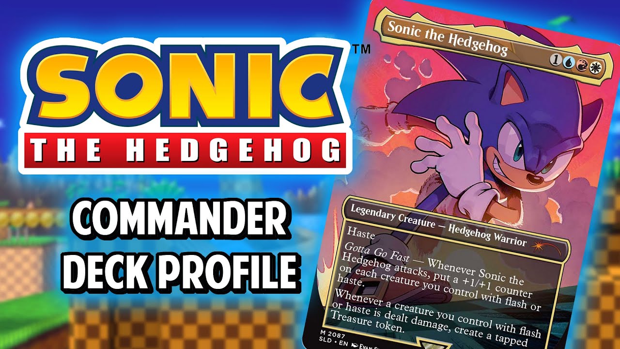 Sonic the Hedgehog Commander Deck Profile!