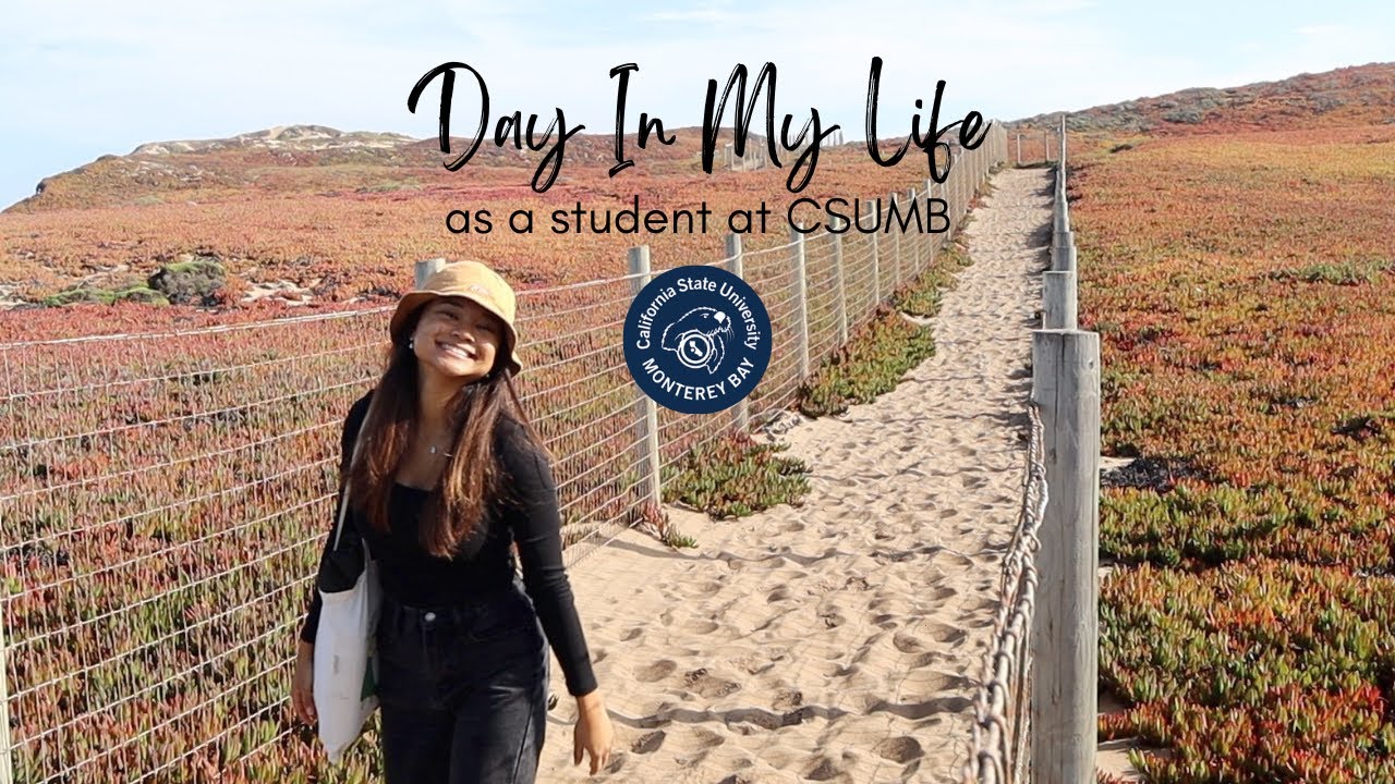 Day in the life of a CSUMB student