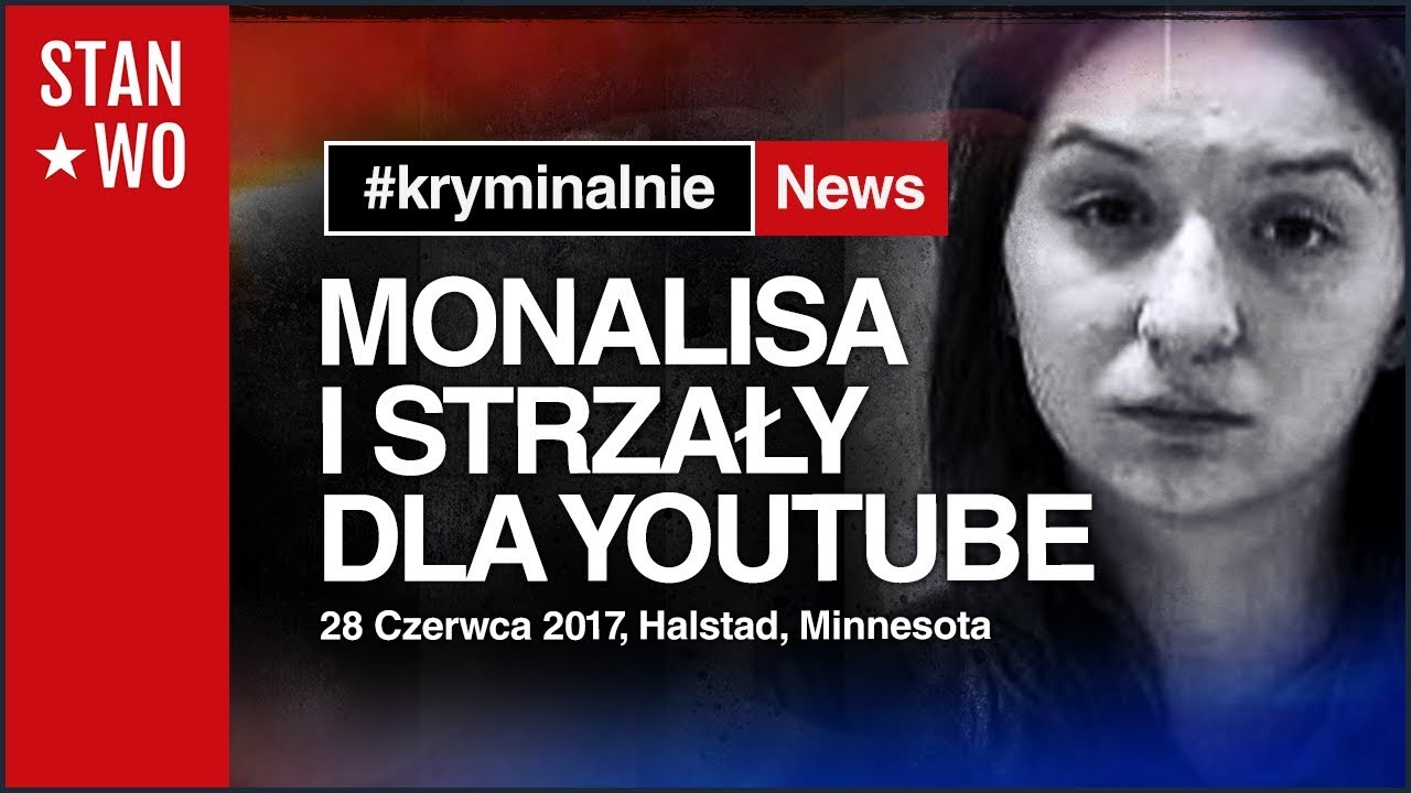 Monalisa Perez i strzały dla Youtube - KryminalnieNews #11