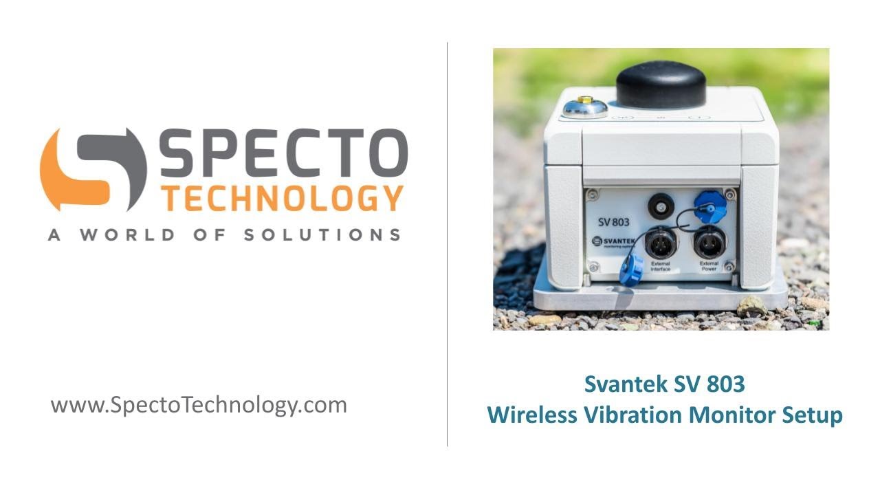 Svantek SV 803 Wireless Vibration Monitoring Hardware Setup