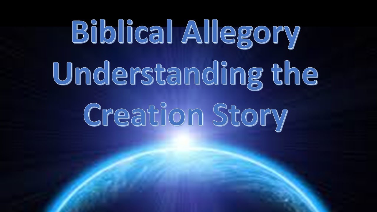 The Creation Story Explained | Biblical Allegory | Bible Meaning | Ancient Myth