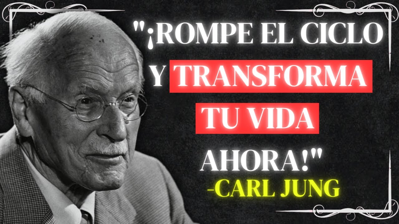 ¿Por Qué Atraemos Personas que Nos Hacen Daño? - CARL JUNG