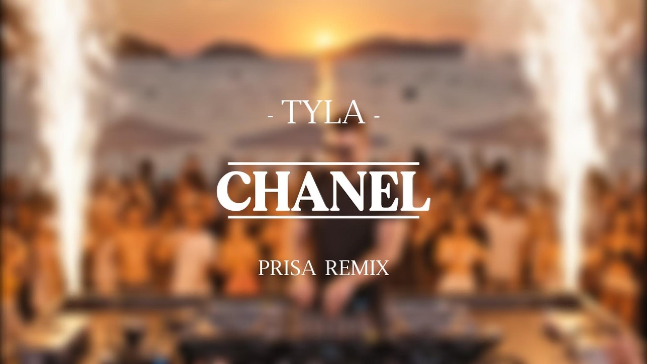 Tyla - CHANEL (Prisa Remix)