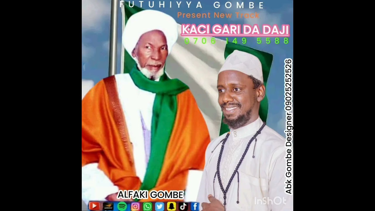 ALFAKI GOMBE QASIDA MAITAKEN KACI GARI DA DAJI SHEHI ABULFATAHI 