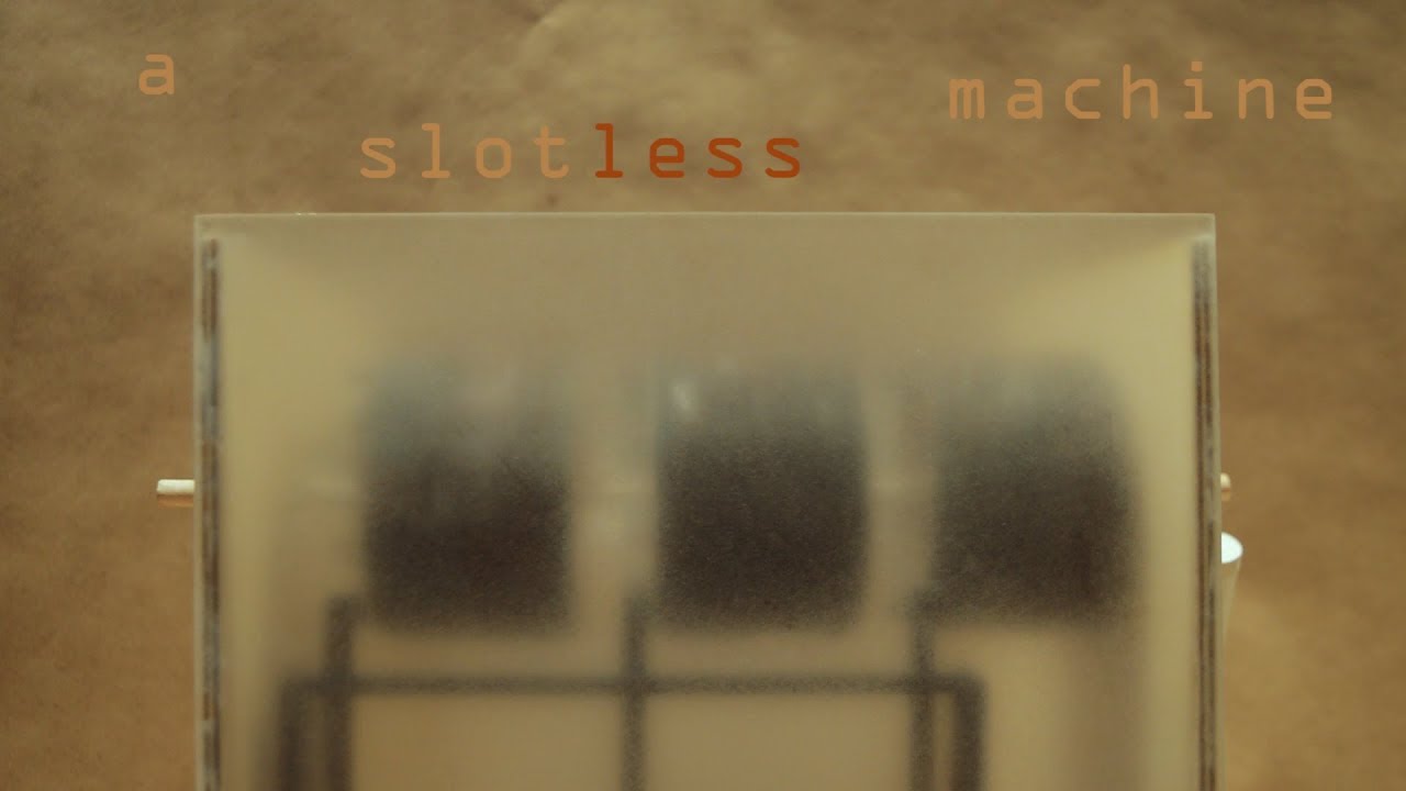 a slotless machine