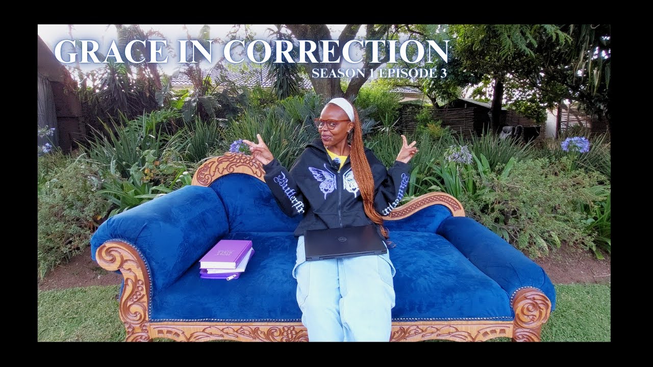 Grace In Correction | Season 1 Episode 3