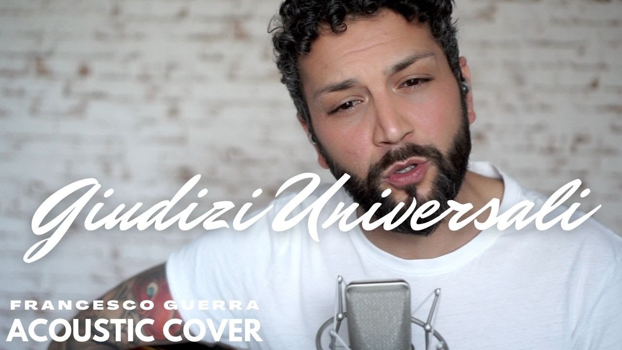 Giudizi universali - Acoustic Cover - Francesco Guerra