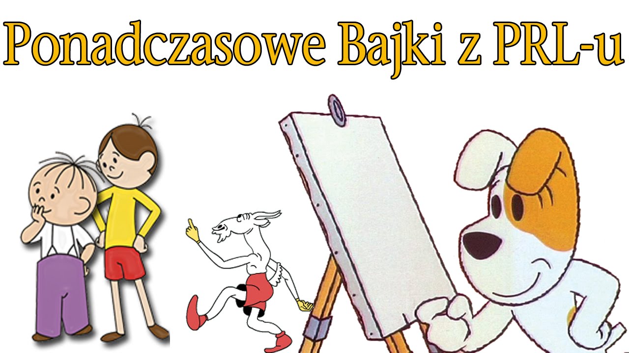 Ponadczasowe bajki z PRL-u | odcinek 1