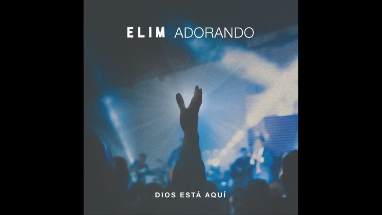 El nombre de Jesús"Elim adorando"