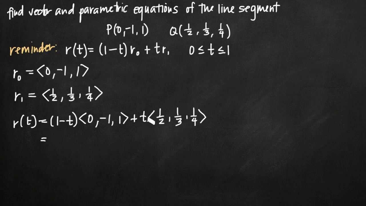 Vector and parametric equations of the line segment (KristaKingMath)