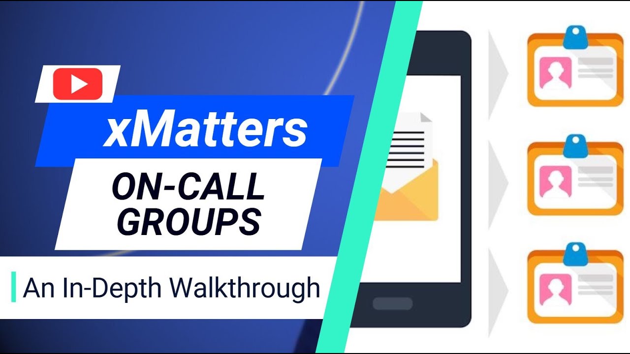 xMatters On-Call Groups - An In-Depth Walkthrough