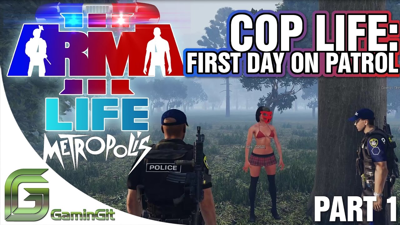 ARMA 3: Metropolis Life Mod - Cop Life - Part 1