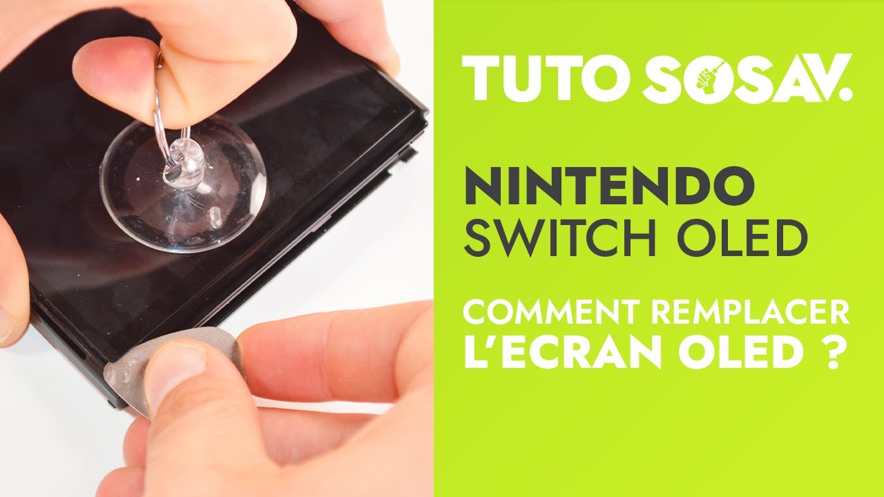 Comment changer l'écran OLED de la Nintendo Switch OLED ? Tuto SOSav