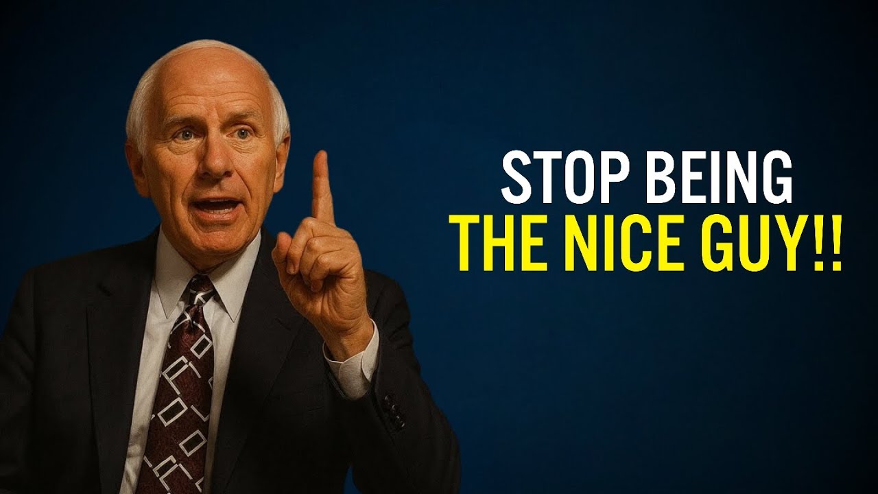 HOW TO STOP BEING A NICE GUY | Jim Rohn Motivation