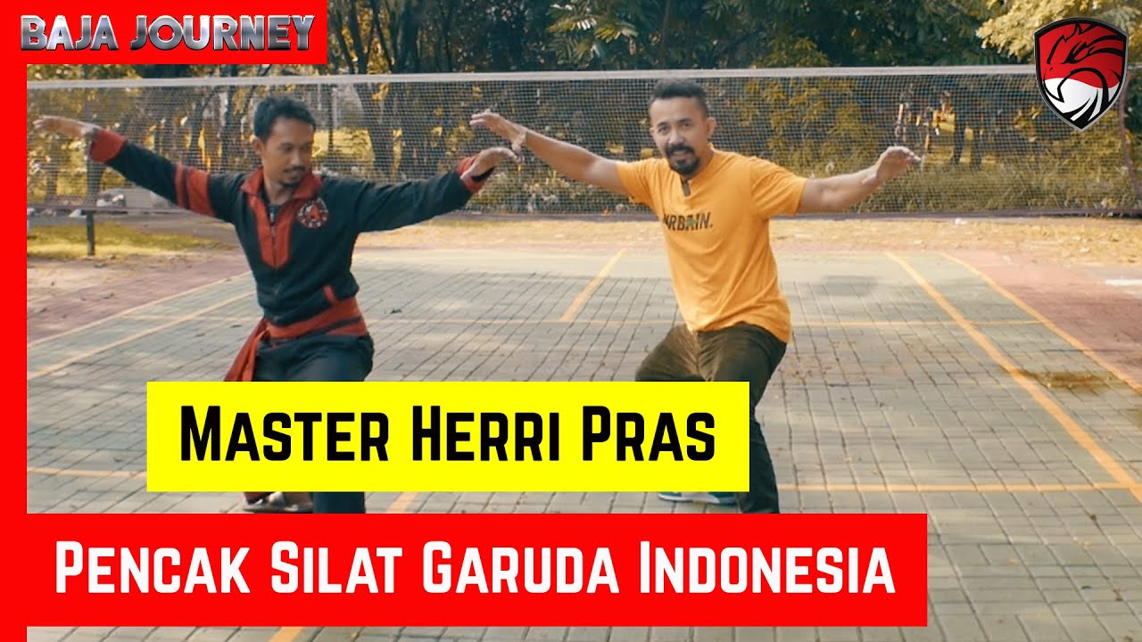 PENCAK SILAT GARUDA INDONESIA #HerriPras #BajaJourney