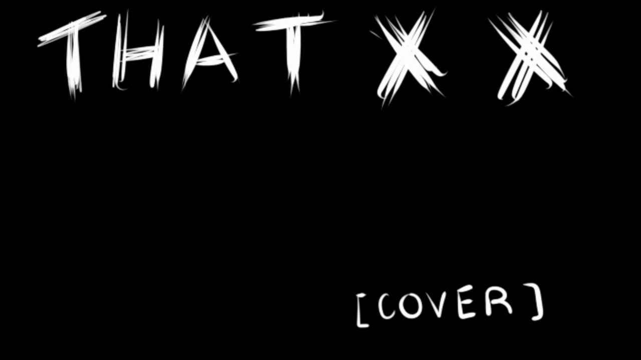 [maskiie cover] That XX - G-Dragon