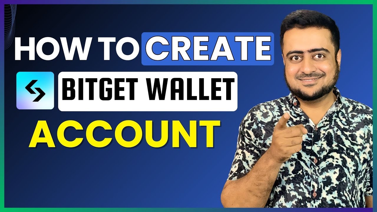 How To Create Bitget Wallet Account Free