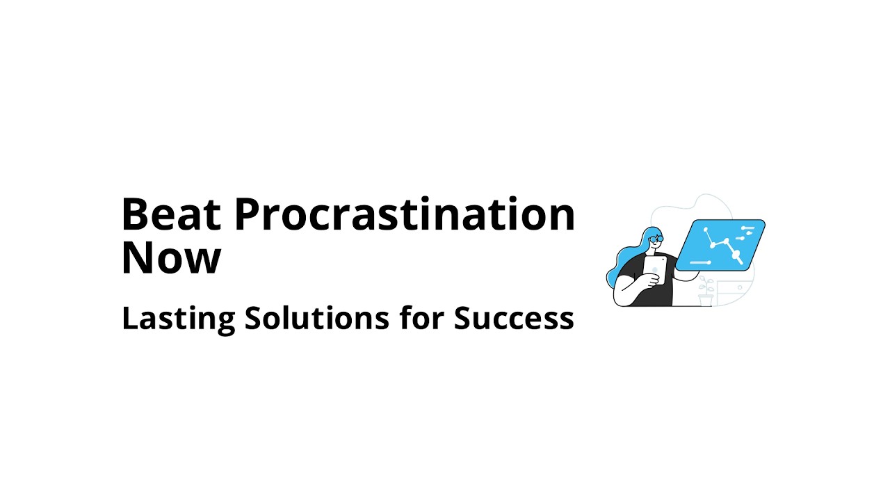 How to beat procrastination permanently