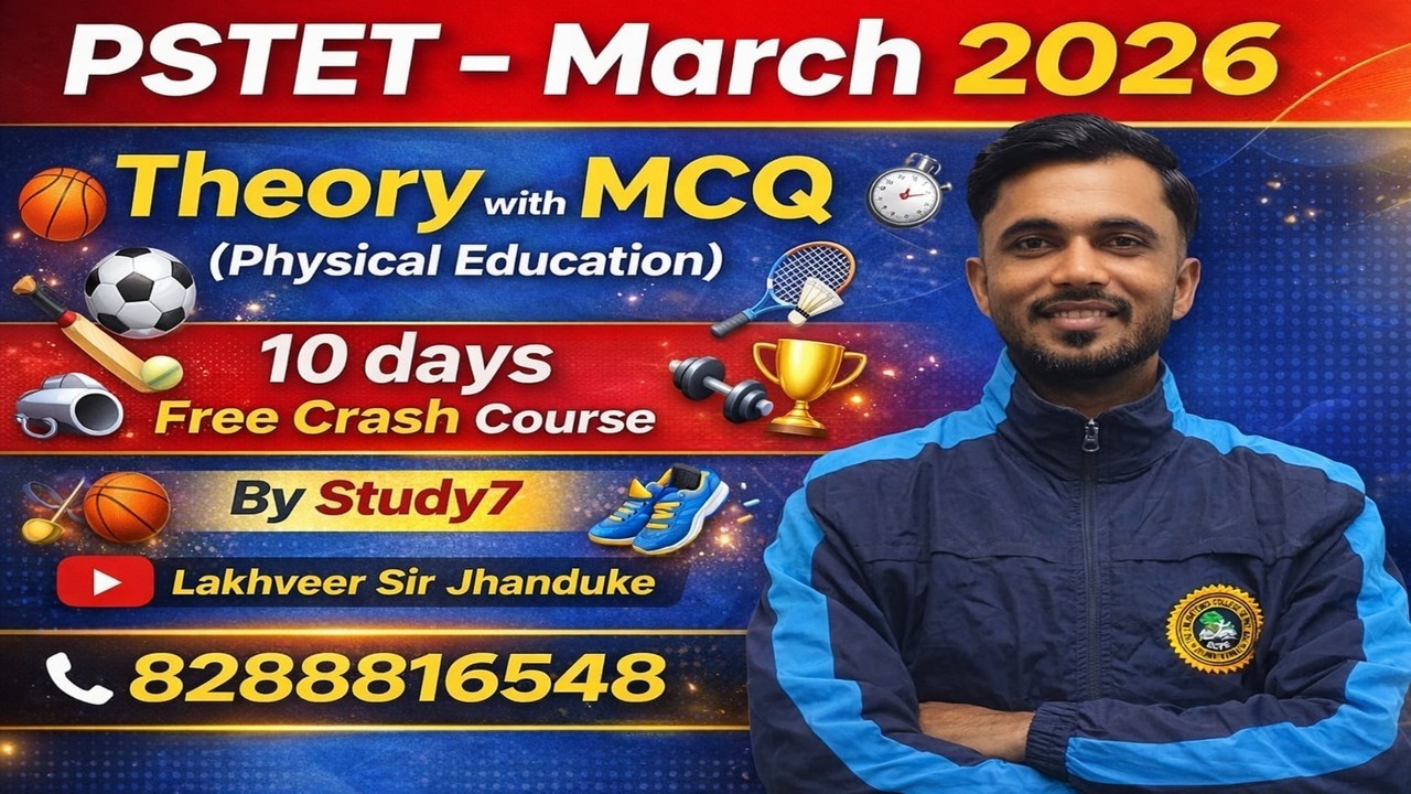 DAY 3-PSTET MARCH 2026 - THEORY WITH MCQ - FREE CRASH COURSE - #pstet #pti #study7