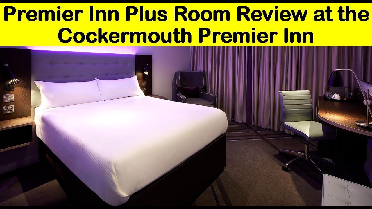 Premier Plus Room at Premier Inn Cockermout Review