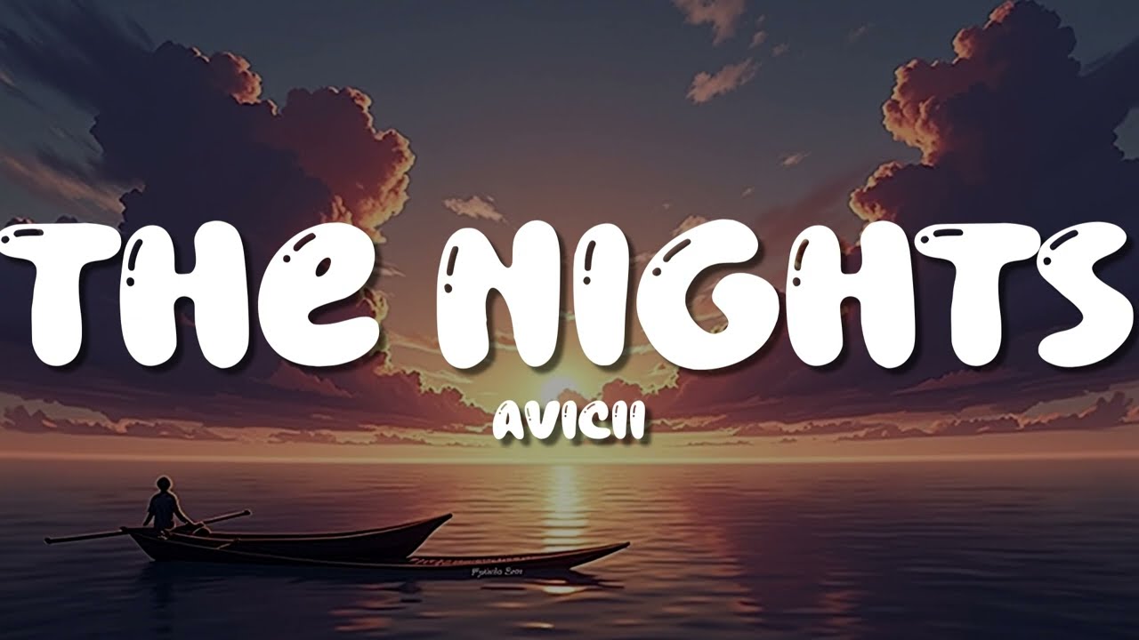 Avicii - The Nights (Lyrics)