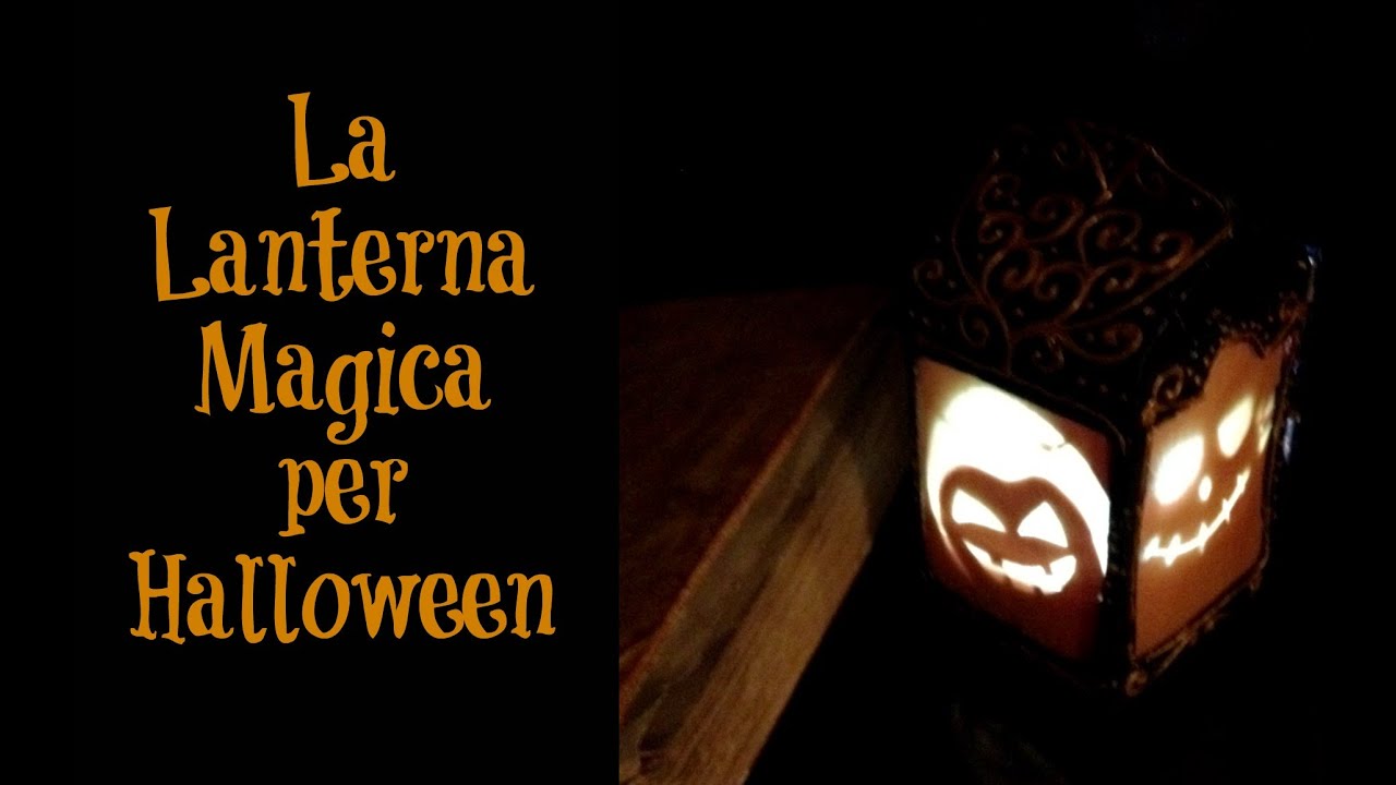 Lanterna Magica:Halloween... e non solo! (Riciclo creativo) -Arte per Te