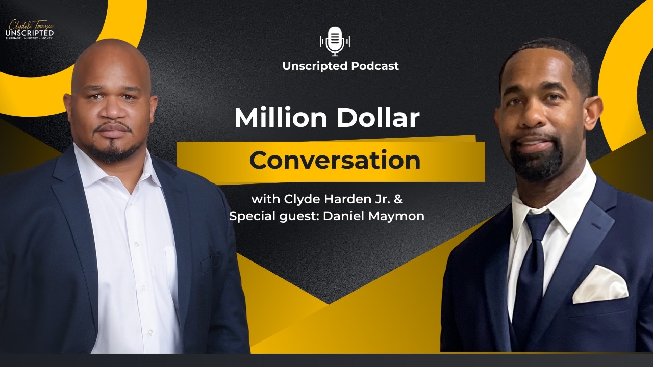 Million Dollar Conversation w/ special guest Daniel Maymon- Unscripted Podcast
