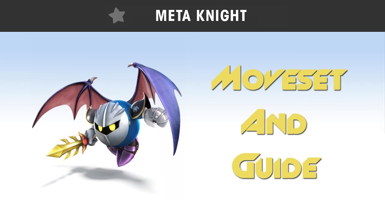 Super Smash Bros. 4 for Wii U & 3DS - Meta knight Guide & Moveset!