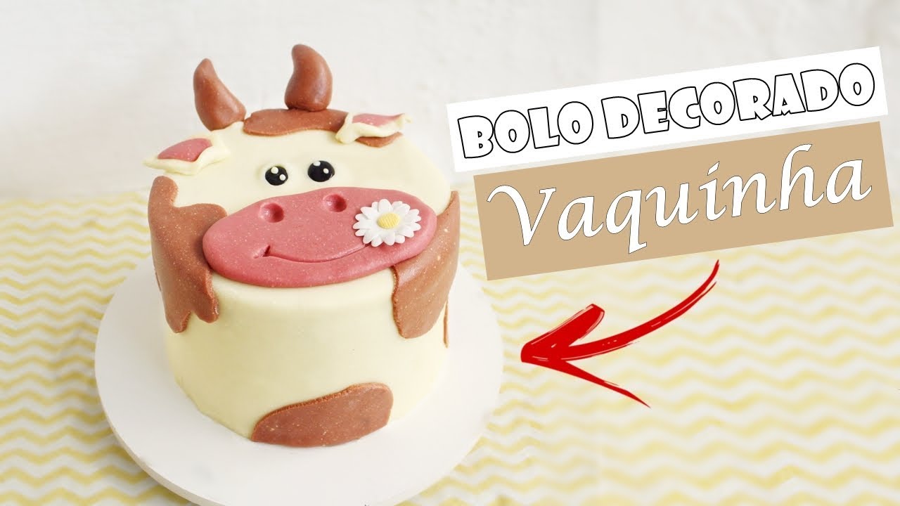 BOLO DECORADO de VAQUINHA - ANIMAIS DA FAZENDA - Tiago Mauro