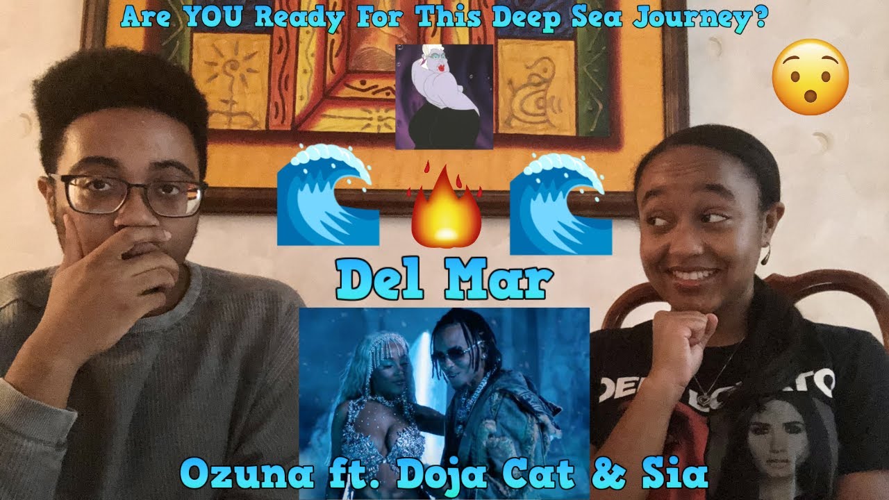 Ozuna ft. Doja Cat & Sia - Del Mar MV Reaction || Let's Go #UnderTheSea Together 🌊🔥🌊