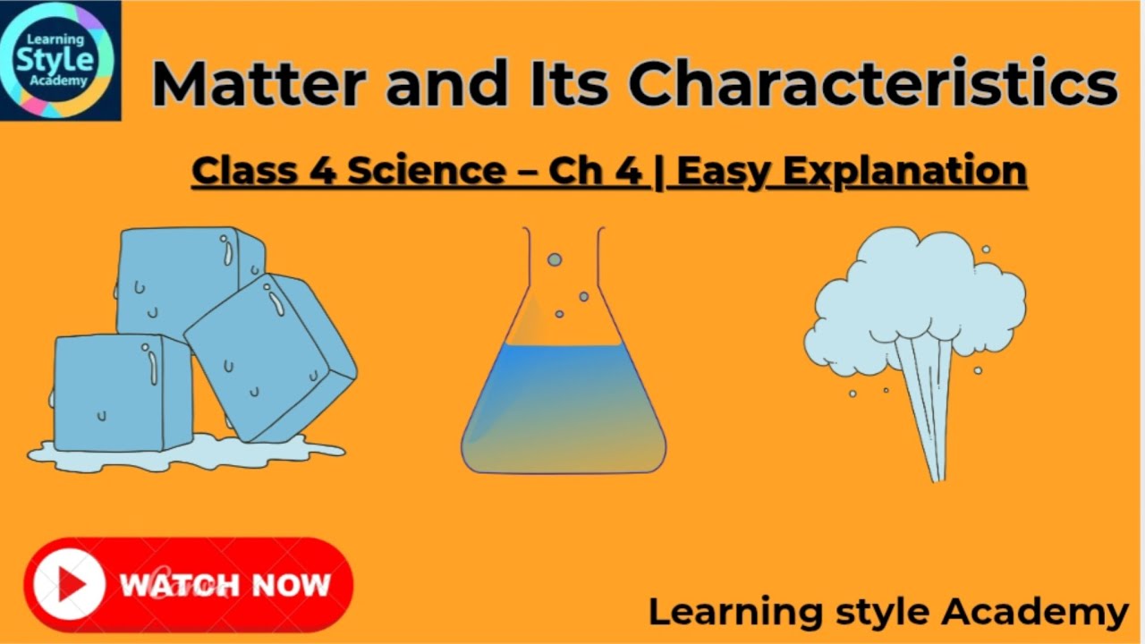Matter and Its Characteristics | Class 4 Science Ch 4 | Easy Urdu Explanation