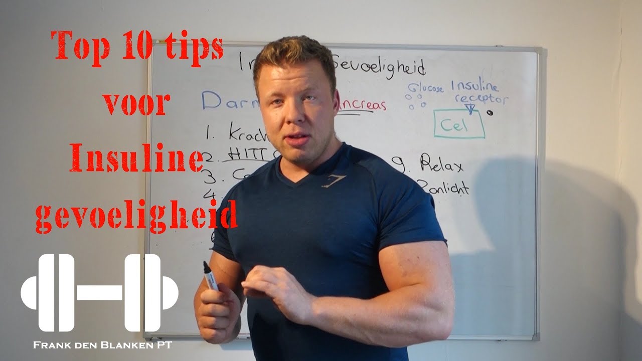 Top 10 tips voor insuline gevoeligheid