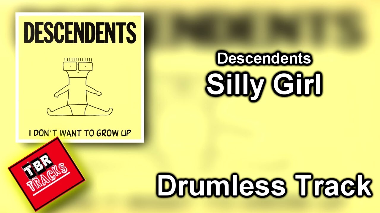 Descendents - Silly Girl - Drumless Track With Vocals