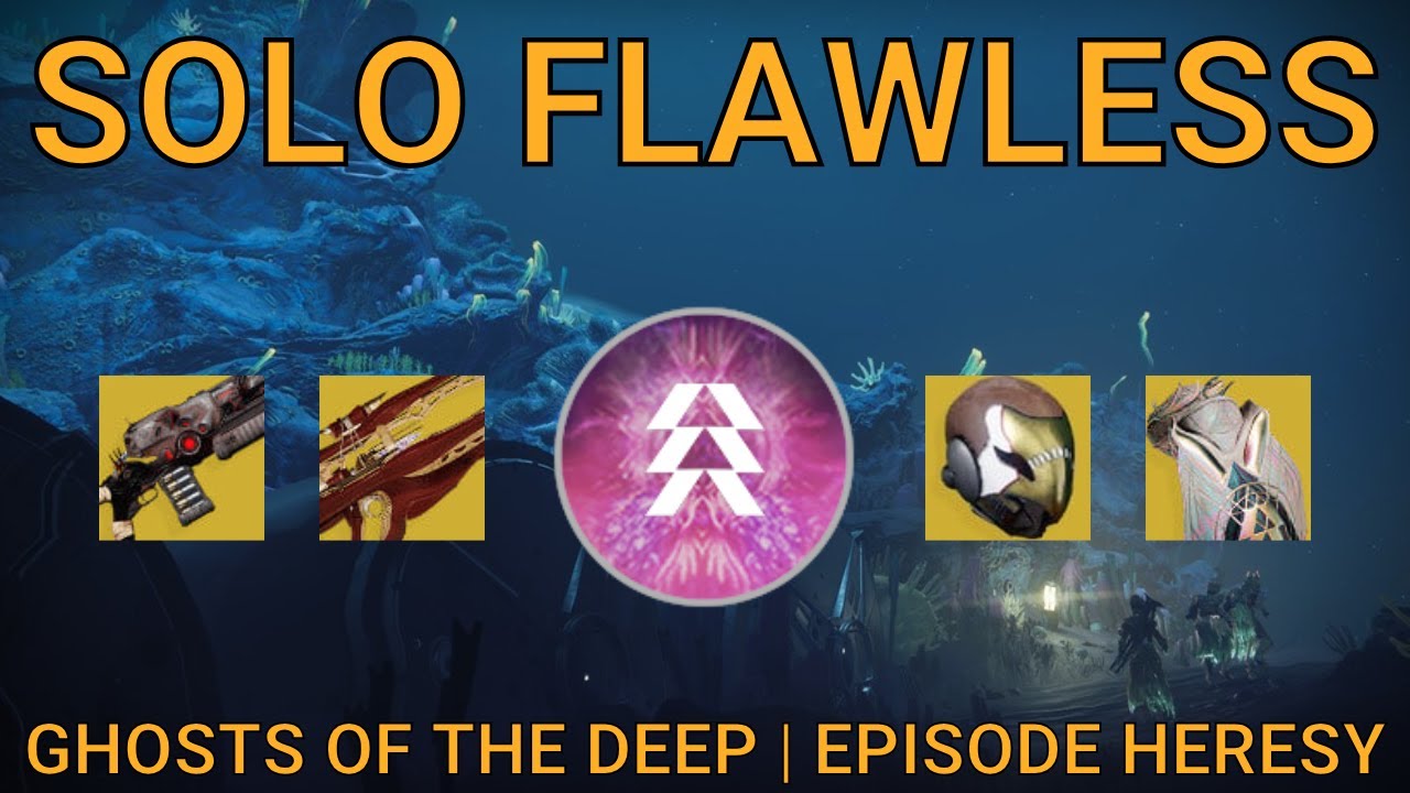 Solo Flawless Ghosts of the Deep on Hunter in 45 Minutes | Episode: Heresy (Destiny 2)